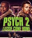 Nonton Film Psych 2 Lassie Come Home 2020 HardSub