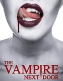 The Vampire Next Door 2024