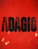 Adagio (2024) Sub Indo
