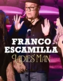 Franco Escamilla Ladies man (2024)