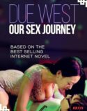 Semi Hongkong Due West Our Sex Journey