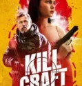 Kill Craft (2024) Sub Indo