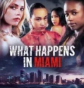 What Happens in Miami (2024) Sub Indo