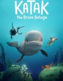 Katak The Brave Beluga (2023) Sub Indo